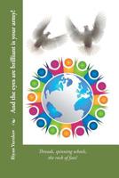 And the Eyes Are Brilliant Is Your Army!: Threads, Spinning Wheels, the Rock of Fate! 1543751091 Book Cover