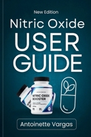 Nitric Oxide Booster User Guide B0FLKK6WPZ Book Cover