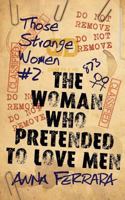 The Woman Who Pretended To Love Men 1980937052 Book Cover