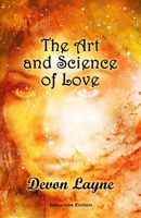 The Art and Science of Love 1955874999 Book Cover