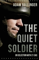 The Quiet Soldier 183901265X Book Cover