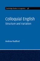 Colloquial English: Structure and Variation 1108428053 Book Cover