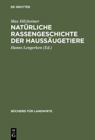 Naturliche Rassengeschichte Der Haussaugetiere 3111273695 Book Cover