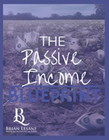 The Passive Income Blueprint B0CGYWNKTT Book Cover