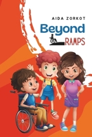 Beyond Ramps B0DQLB4251 Book Cover