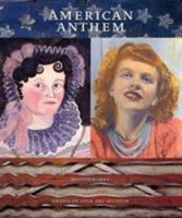 American Anthem: Masterworks from the American Folk Art Museum 0810967405 Book Cover