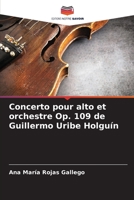 Concerto pour alto et orchestre Op. 109 de Guillermo Uribe Holguín 6206201112 Book Cover