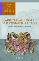 The Dead Sea Scrolls Reader, Vol. 6: Additional Genres and Unclassified Texts (Dead Sea Scrolls) 9004126465 Book Cover