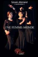 Une femme-monde: Rencontre avec Catherine Espinasse (French Edition) 2332481893 Book Cover
