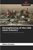 Strengthening of the CAN steel industry 6207009940 Book Cover