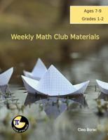 Weekly Math Club Materials for Grades 1-2 1945755024 Book Cover