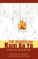 The Search for Kum Ba YA 1604773936 Book Cover