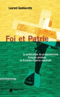 Foi et patrie (LF.HISTOIRE) (French Edition) 2830908171 Book Cover