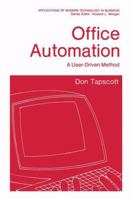 Office Automation : A User-Driven Method (Applications) 1461575397 Book Cover