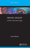Michel Ocelot : A World of Animated Images 1032272996 Book Cover