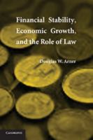Financial Stability, Economic Growth, and the Role of Law 0521690560 Book Cover