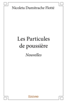 Les Particules de poussière (French Edition) 2414025468 Book Cover
