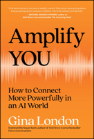 Amplify You: How to Become a Confident Communicator 1394439059 Book Cover