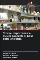 Storia, importanza e alcuni concetti di base della chiralità (Italian Edition) 6207838394 Book Cover