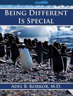 Being Different Is Special 0991328507 Book Cover