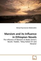 Marxism and its Influence in Ethiopian Novels 3639178955 Book Cover