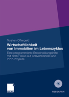 Wirtschaftlichkeit von Immobilien im Lebenszyklus: Eine programmierte Entscheidungshilfe mit dem Fokus auf konventionelle und PPP-Projekte 3834926094 Book Cover