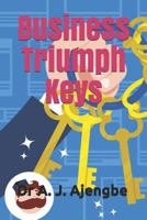 Business Triumph Keys 1798640732 Book Cover