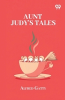 Aunt Judy's Tales 198503512X Book Cover