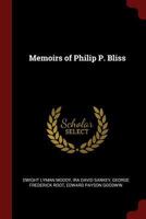 Memoirs of Philip P. Bliss 1373710837 Book Cover