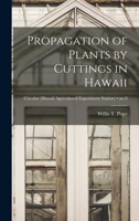 Propagation of Plants by Cuttings in Hawaii; no.9 101483273X Book Cover
