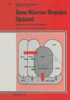 Bone Marrow Biopsies Updated: New Prospects for Clinical Diagnostics (Current Studies in Hematology and Blood Transfusion) 3805538634 Book Cover