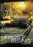 Frost Rising: Book 1 in the Crown Acres Series B0C7T9PXL2 Book Cover