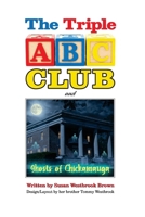The Triple ABC Club and Ghosts of Chickamauga B0H4197DT2 Book Cover