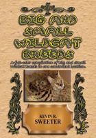 Big and Small Wildcat Breeds 153912830X Book Cover