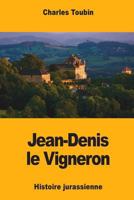 Jean-Denis le Vigneron 1984081160 Book Cover