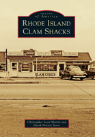 Rhode Island Clam Shacks 1467125008 Book Cover