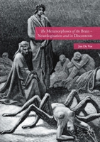 The Metamorphoses of the Brain - Neurologisation and Its Discontents 1349700614 Book Cover