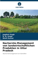 Nachernte-Management von landwirtschaftlichen Produkten in Uttar Pradesh (German Edition) 6207967550 Book Cover