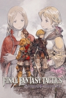FINAL FANTASY TACTICS: IVALICE REMASTERED: Strategy Official Game Guide B0FLK9TKHG Book Cover