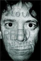 Pass Thru Fire: The Collected Lyrics 0786887281 Book Cover