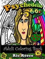 Psychedelic 60s Adult Coloring Book 1536815357 Book Cover