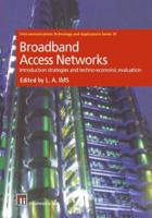 Broadband Access Networks: Introduction Strategies and Techno-economic Evaluation 1461376556 Book Cover