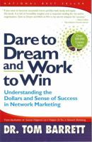Dare to Dream and Work to Win 0964106574 Book Cover