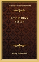 Love in Black 1022475096 Book Cover