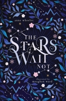 The Stars Wait Not 1951910036 Book Cover