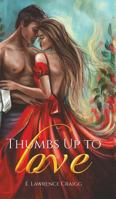 Thumbs Up to Love 1641823151 Book Cover