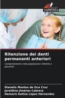 Ritenzione dei denti permanenti anteriori (Italian Edition) 6208260167 Book Cover