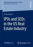 IPOs and Seos in the Us Real Estate Industry 3658171383 Book Cover