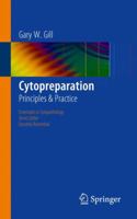 Cytopreparation: Principles and Practice 1461449324 Book Cover