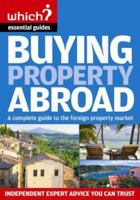 Buying Property Abroad 0852029705 Book Cover